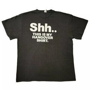 Shh This Is My Hangover Tshirt Mens‎ Sz XL Black Short Sleeve Funny Shirt Gift